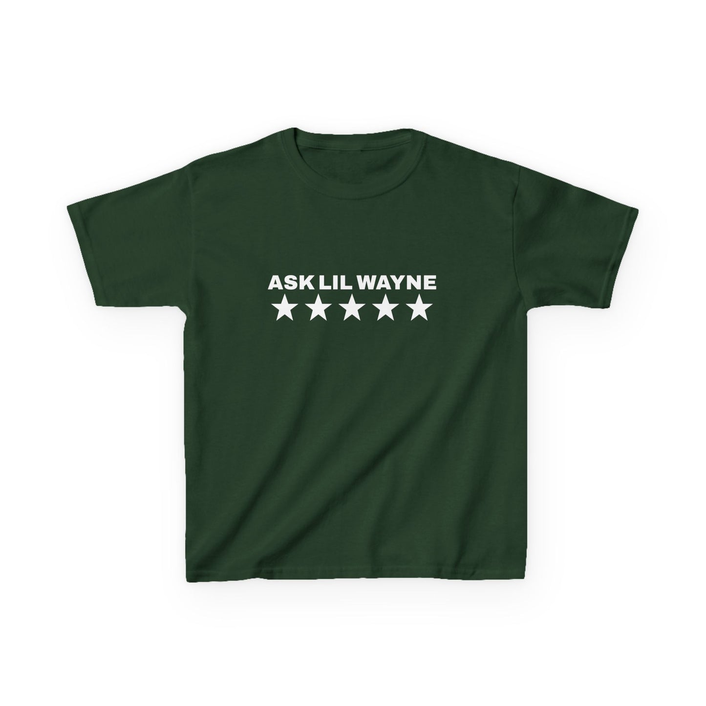 ASK LIL WAYNE BABY TEE