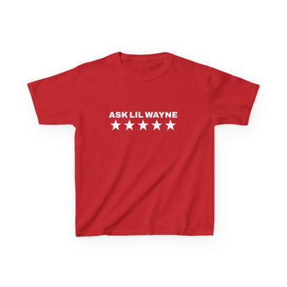 ASK LIL WAYNE BABY TEE